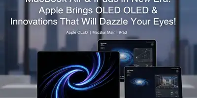 MacBook Air e iPads em Nova Era: Apple Traz OLED e Inovações que Deslumbrarão Seus Olhos!