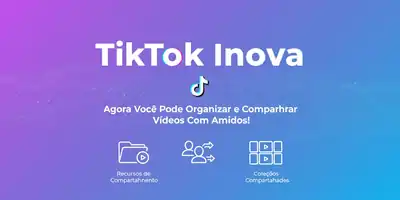 TikTok Inova: Agora Você Pode Organizar e Compartilhar Vídeos Com Amigos!