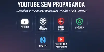 YouTube Sem Propaganda: Descubra as Melhores Alternativas Oficiais e Não Oficiais!