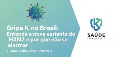 **Gripe K no Brasil: Entenda a nova variante do H3N2 e por que não se alarmar**