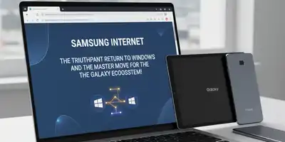 Samsung Internet: O Retorno Triunfal no Windows e a Jogada Mestra para o Ecossistema Galaxy!