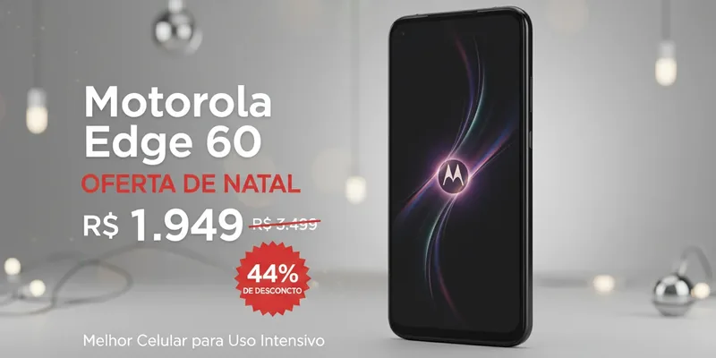 Motorola Edge 60 por R$ 1.949: Oferta de Natal com 44% de Desconto no Melhor Celular para Uso Intensivo