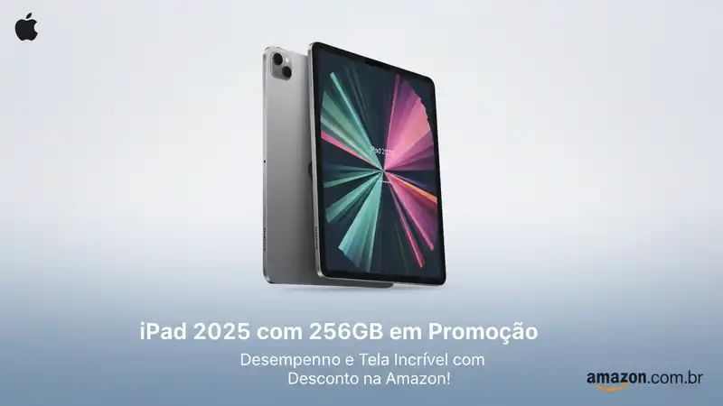 iPad 2025 com 256GB em Promoção: Desempenho e Tela Incrível com Desconto na Amazon!