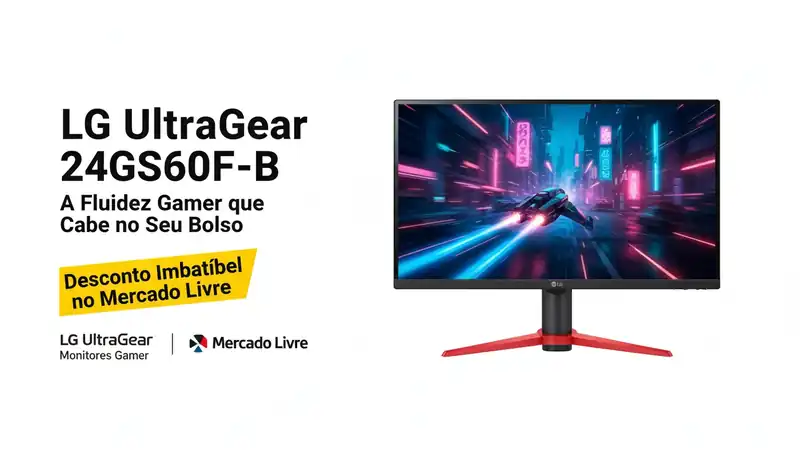 LG UltraGear 24GS60F-B: A Fluidez Gamer que Cabe no Seu Bolso com Desconto Imbatível no Mercado Livre